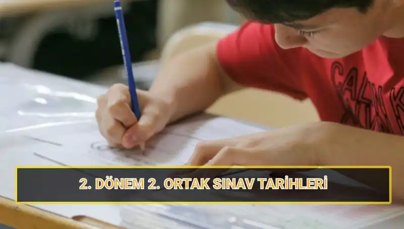 MEB'den Açıklama: 2. Dönem 2. Ortak Yazılı Sınav Tarihleri Belli Oldu!
