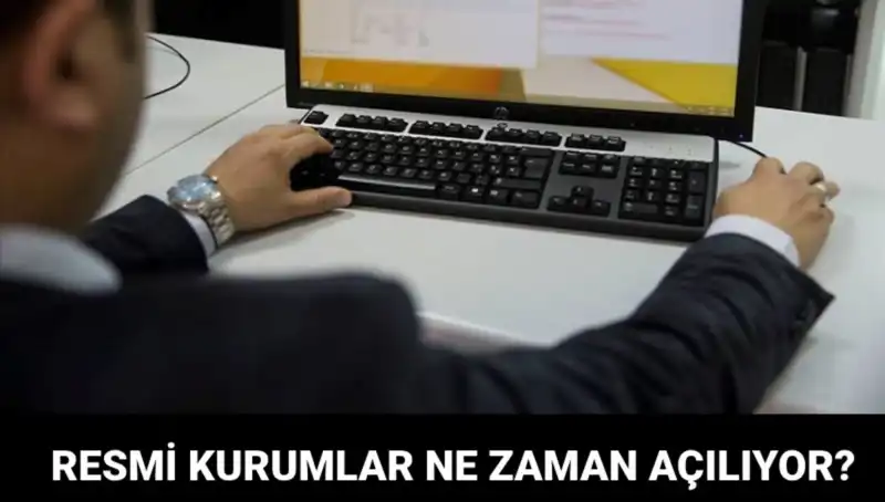 Resmi Kurumlar Bugün Açık mı? Tüm İşlem Süreçleri Hakkında Bilgi