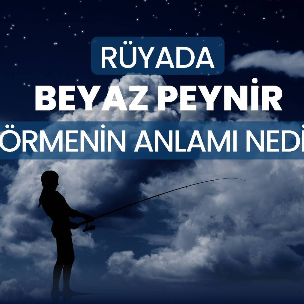 Rüyada Beyaz Peynir Görmek: Anlamı ve Yorumları