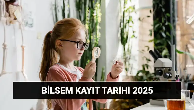 BİLSEM Bireysel Değerlendirme Sonuç Tarihleri ve Kayıt Süreçleri Açıklandı