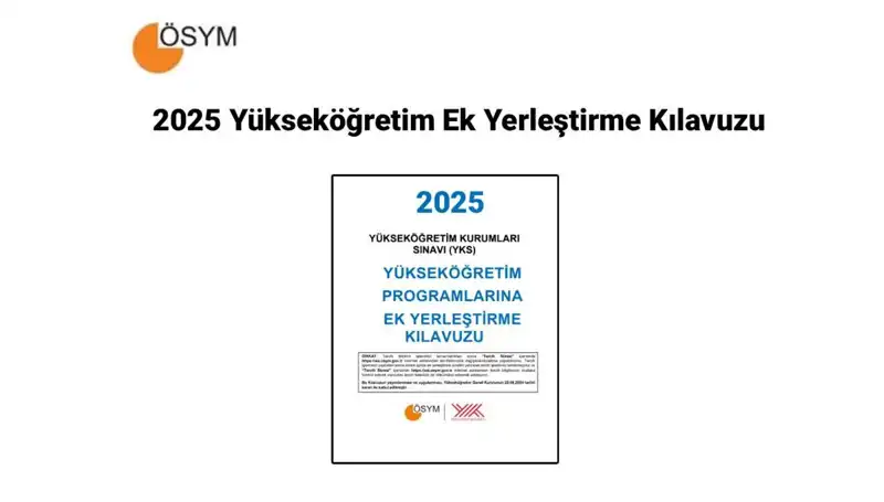 2025 Yükseköğretim Ek Yerleştirme Rehberi: Tüm Detaylar Burada!