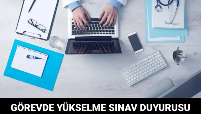 Sağlık Bakanlığı’ndan Beklenen Görevde Yükselme Sınavı Duyuruldu!