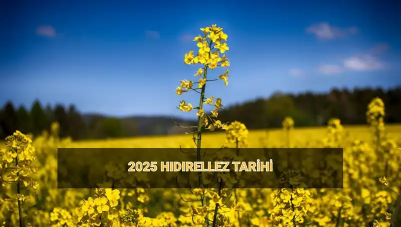 Hıdırellez Geleneği: 2025’te Hıdırellez Ne Zaman Kutlanacak?