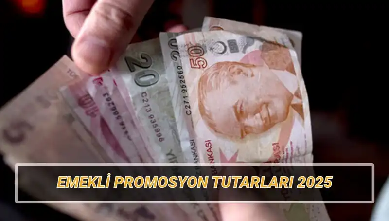 2025 Yılında Emekli Banka Promosyonları: En Yüksek Promosyonu Veren Bankalar